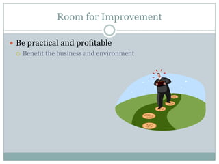 Real World ExamplesCaterpillarIssue: Tools in wrong location & Wasted TimeOutcome with Lean Manufacturing	- Millions saved in parts & labor costs	- 80% Reduction in internal           manufacturing lead time