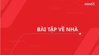 BÀI TẬP VỀ NHÀ
31
 