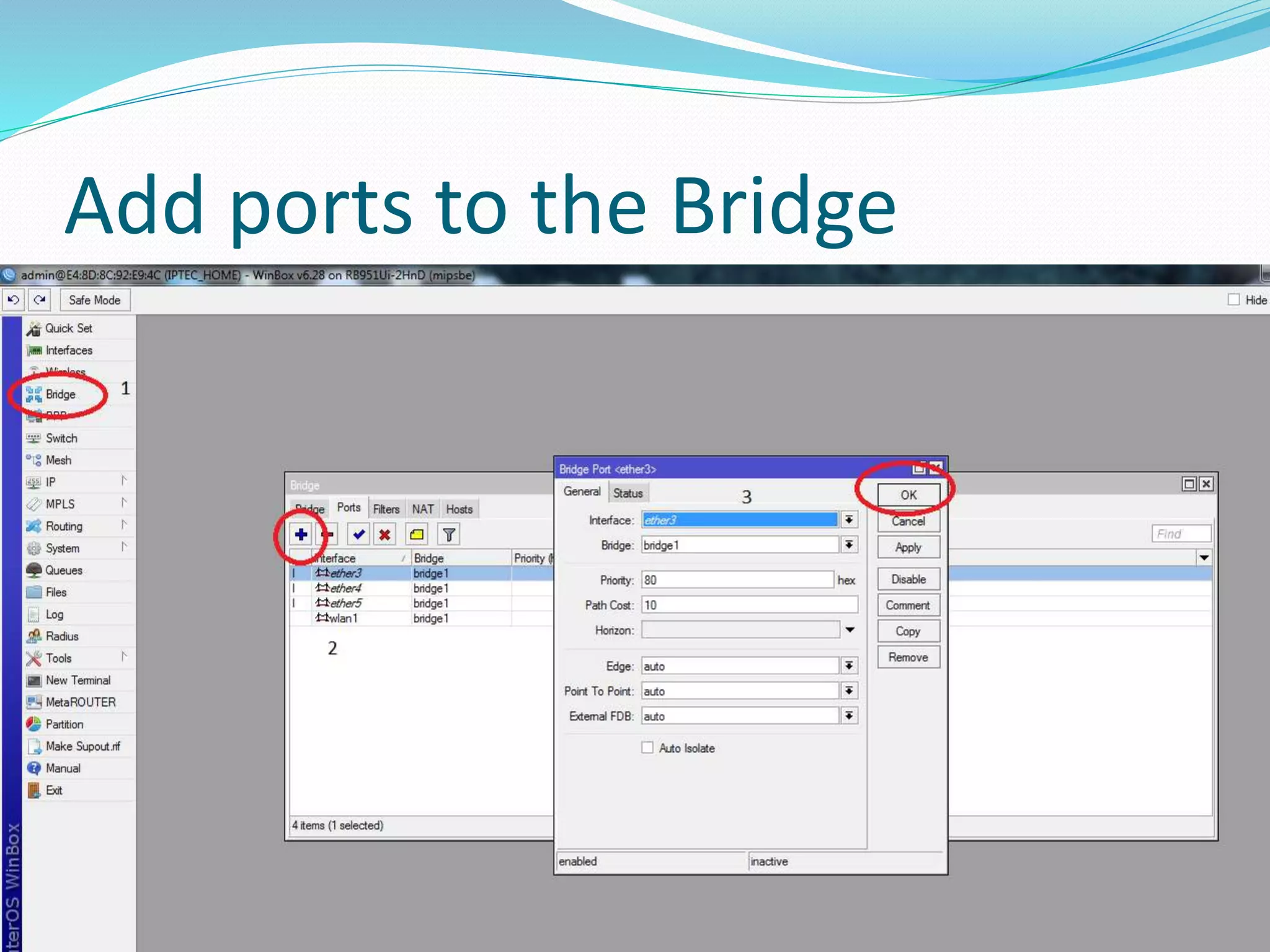 Add ports to the Bridge
 