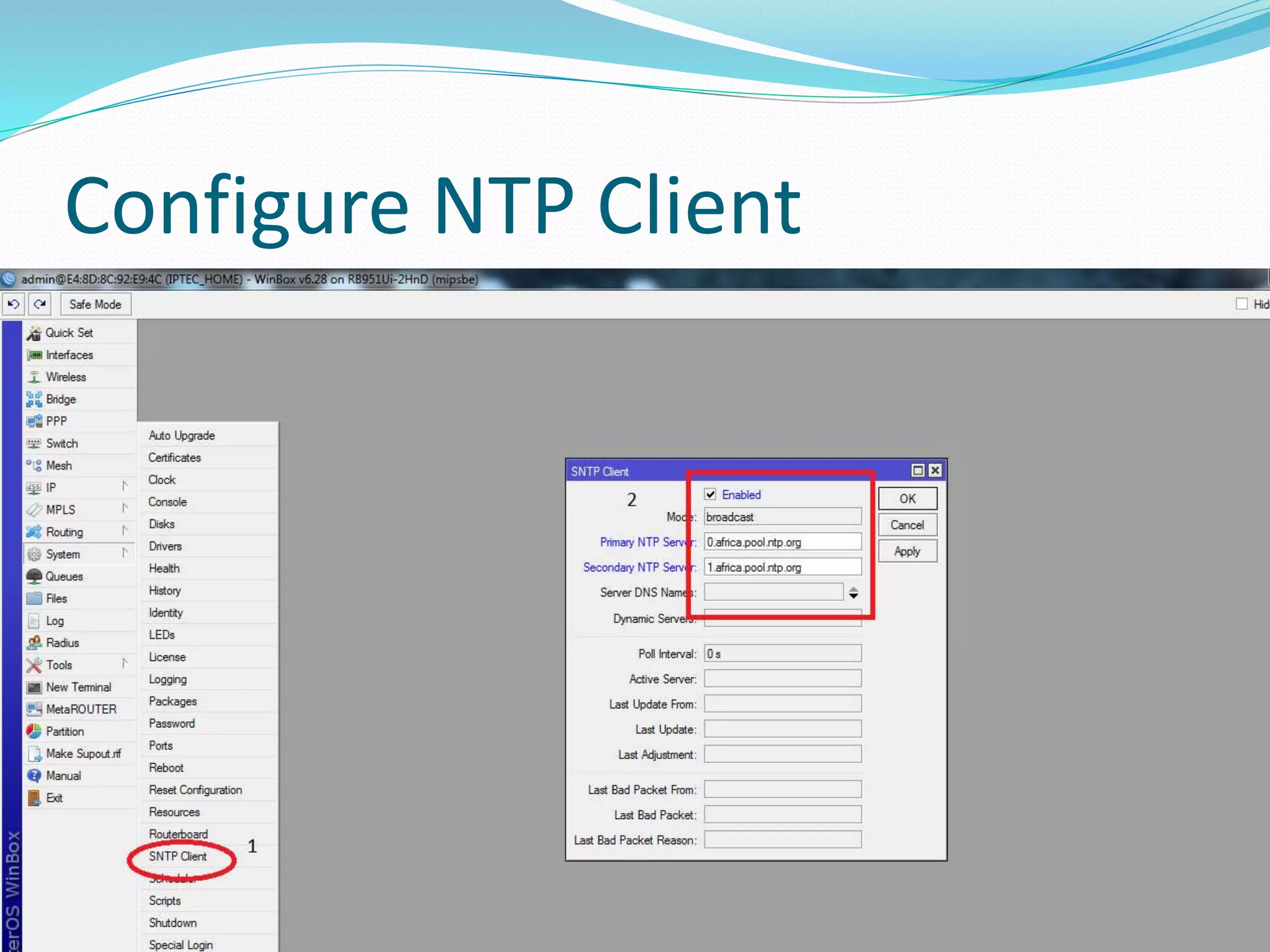 Configure NTP Client
 