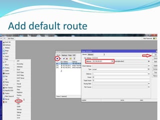 Add default route
 