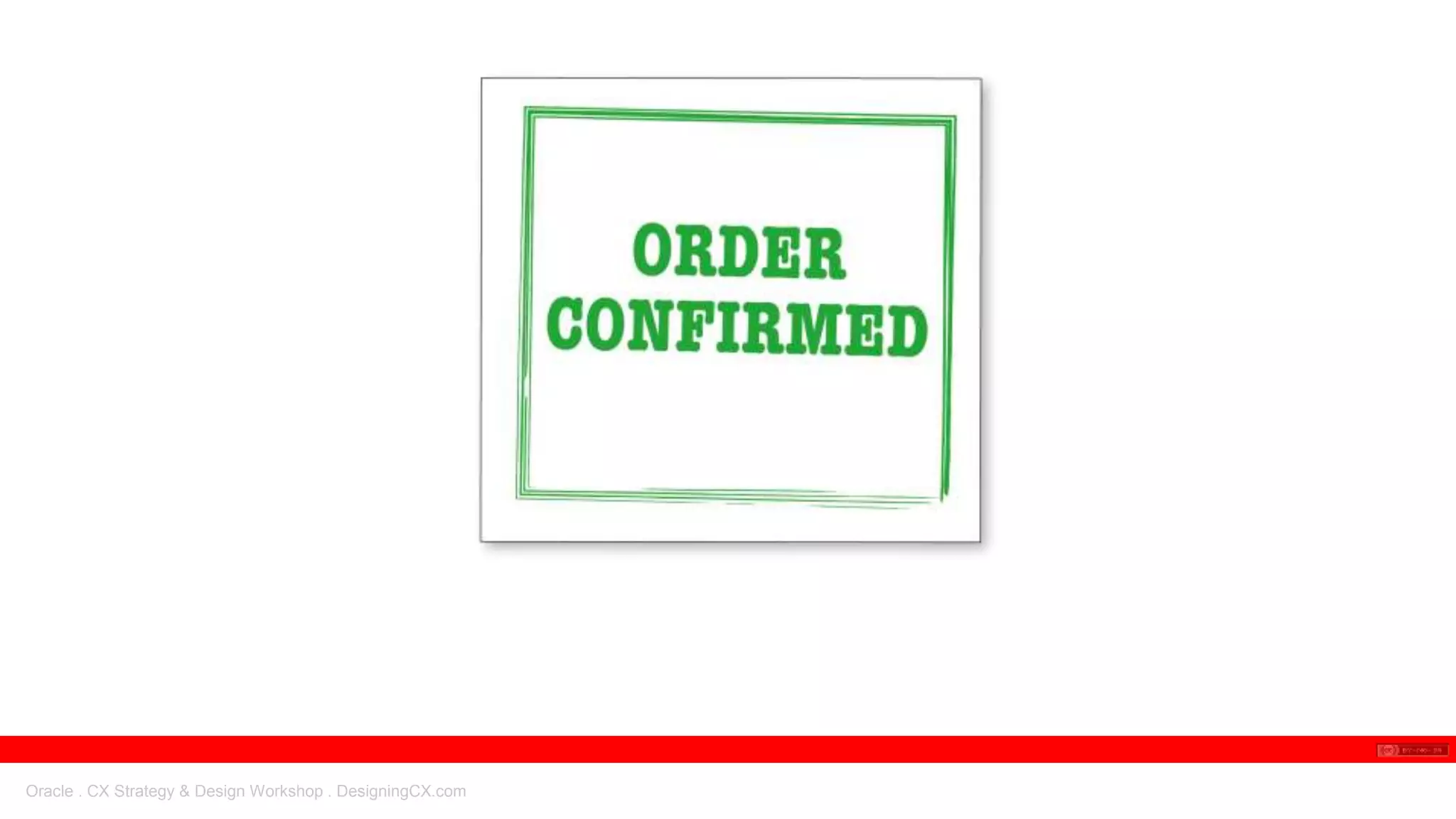 Oracle . CX Strategy & Design Workshop . DesigningCX.com
 