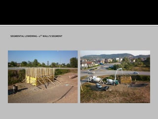 SEGMENTAL LOWERING – 1ST WALL’S SEGMENT  