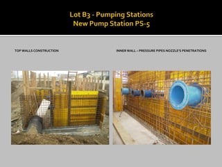 TOP WALLS CONSTRUCTION 
INNER WALL – PRESSURE PIPES NOZZLE’S PENETRATIONS  