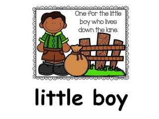 little boy
 