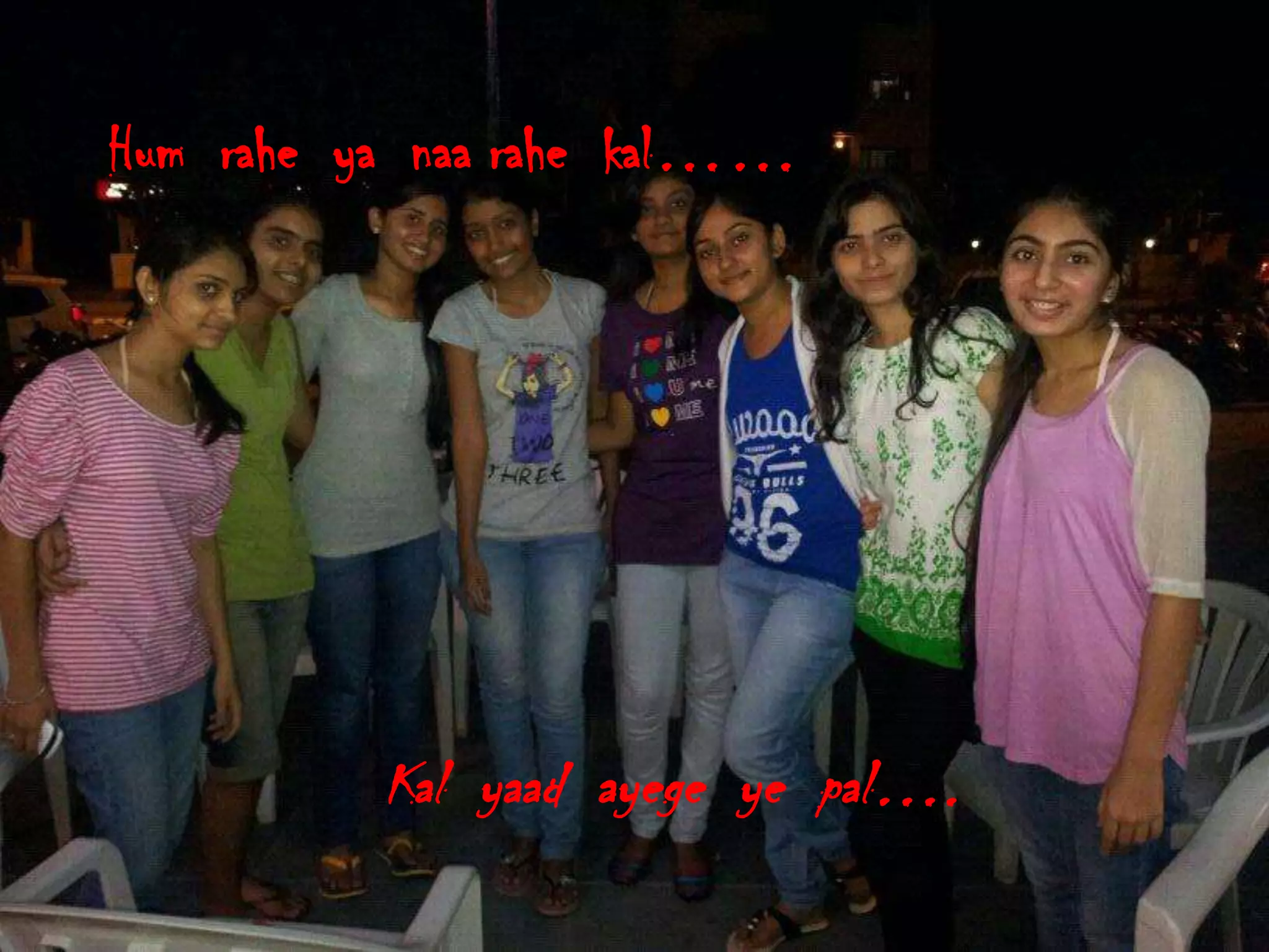 Hum rahe ya naa rahe kal……




          Kal yaad ayege ye pal….
 