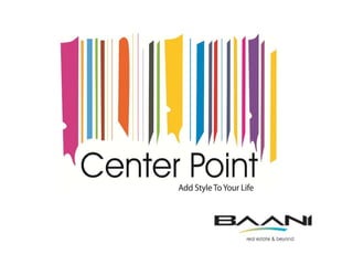 Baani center point 