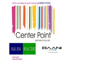 9990114352 Commercial Project in Sector 80 Gurgaon(Baani Center Point)