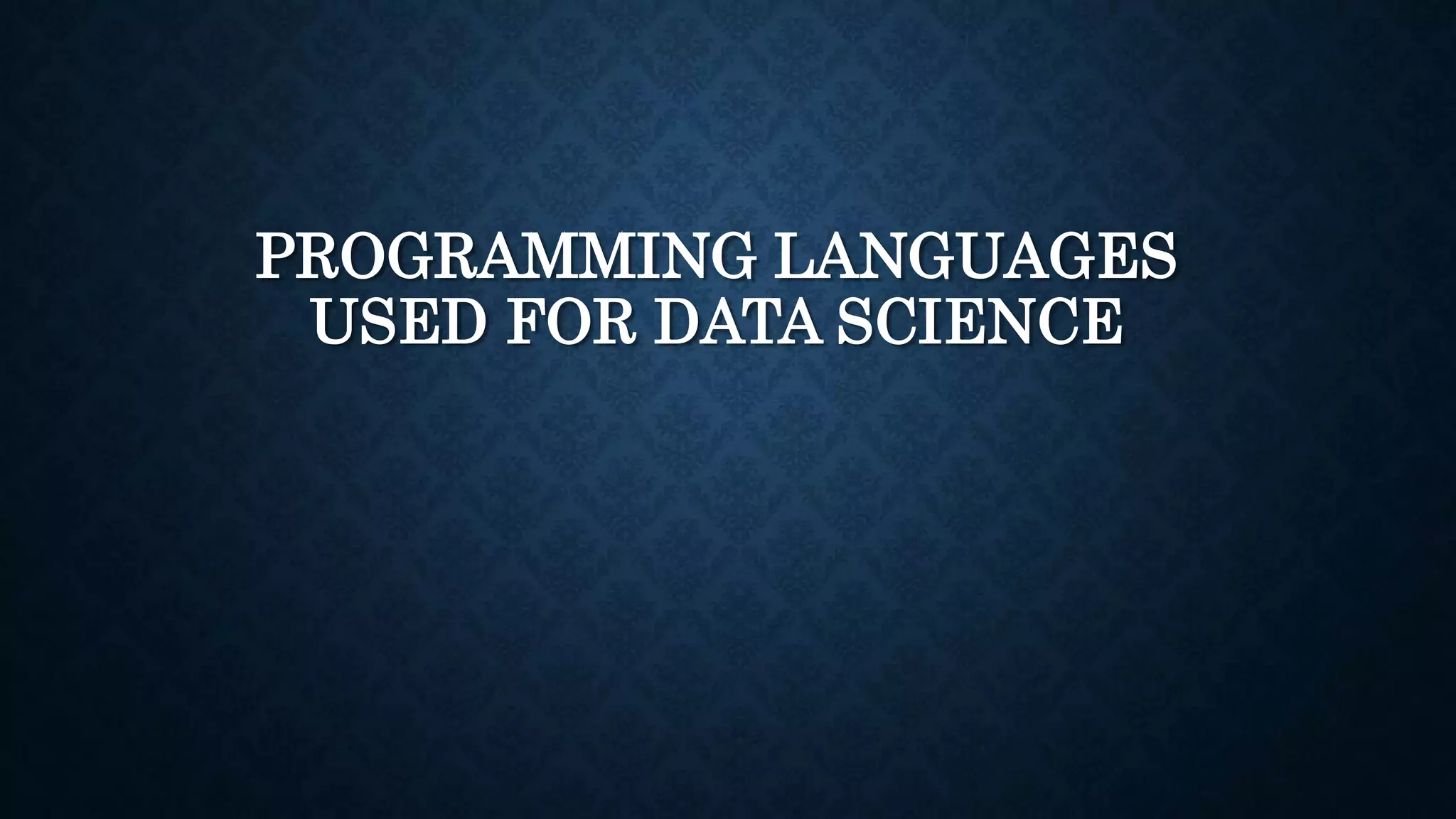 Programming Languages for Data Science | PPT