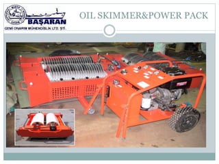 OIL SKIMMER&POWER PACK
 