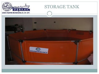 STORAGE TANK
 