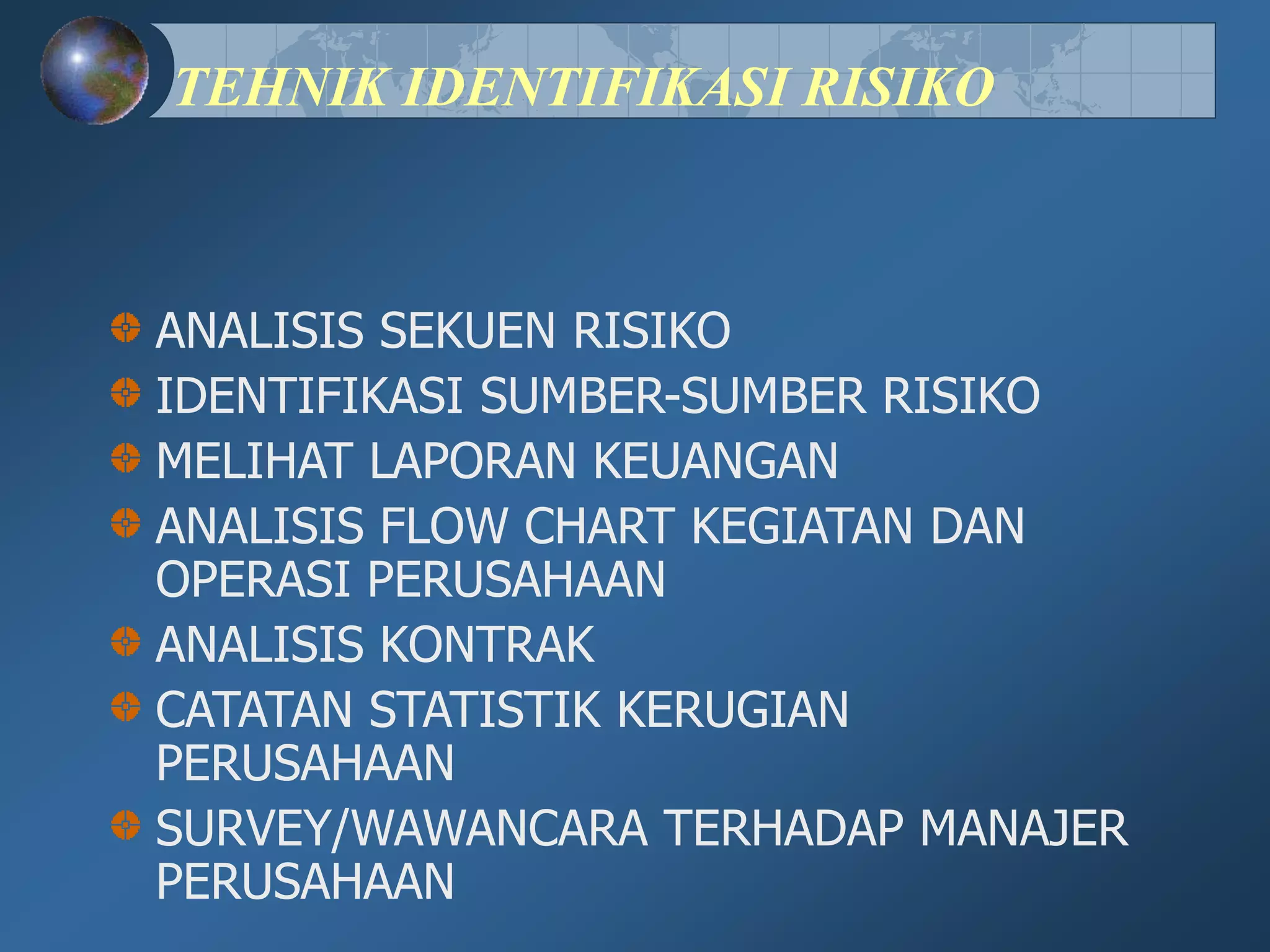 Manajemen Risiko 04 Identifikasi dan Pengukuran Risiko | PPT