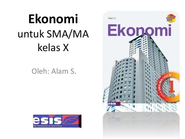 buku ekonomi kelas 10 peminatan buku ekonomi kelas 10 peminatan
