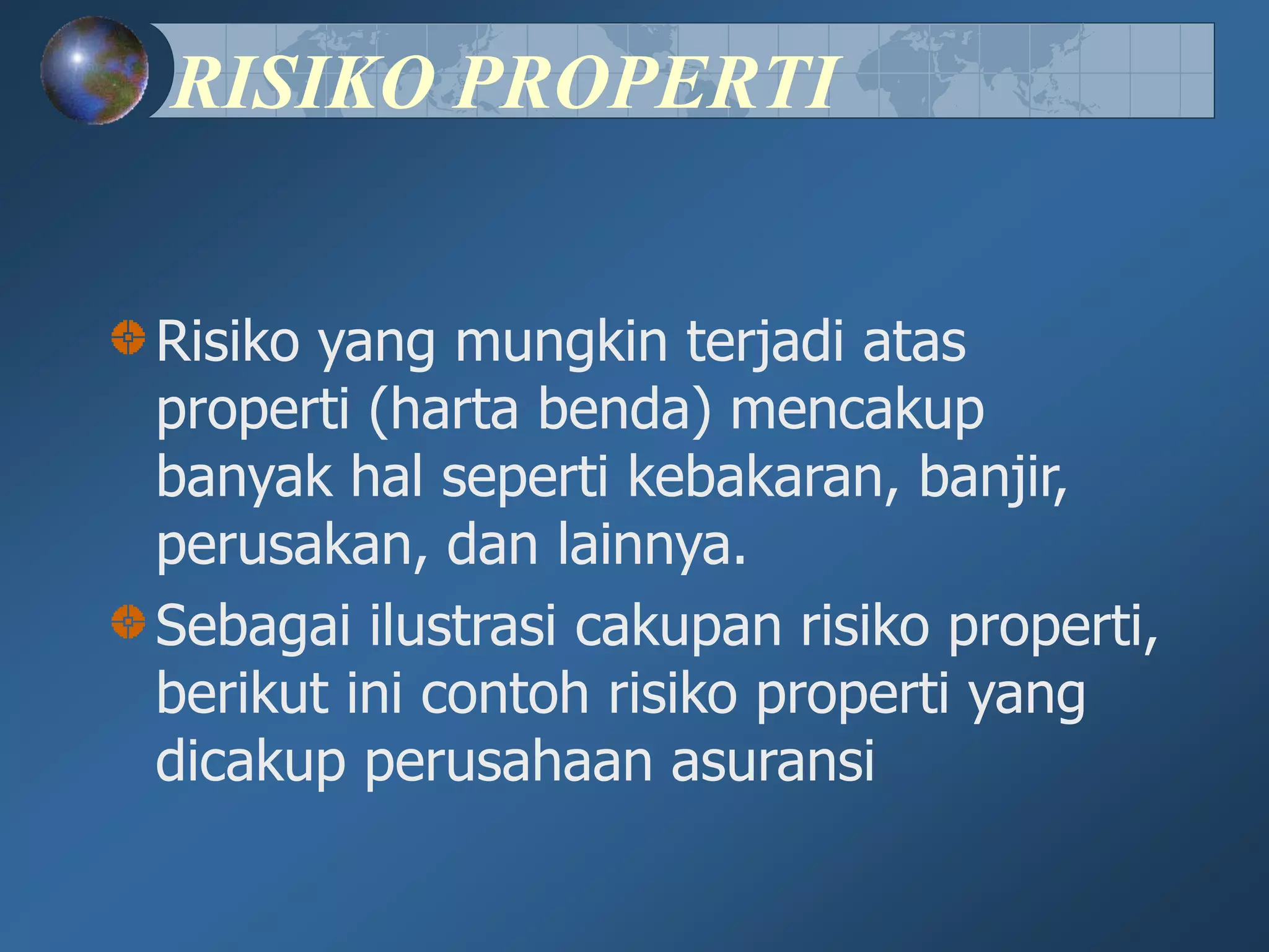 Manajemen Risiko 05 Risiko Kerusakan Properti & Liabilities | PPT