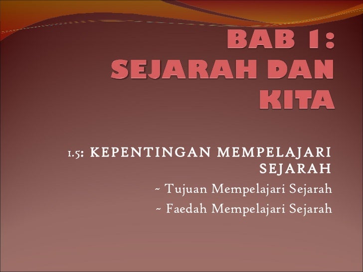 kepentingan sejarah