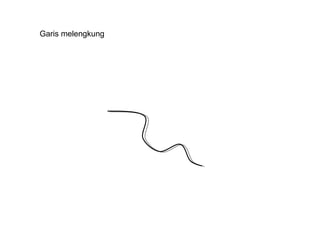 Garis melengkung
 
