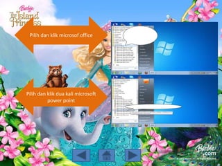 Pilih dan klik microsof office
Pilih dan klik dua kali microsoft
power point
 