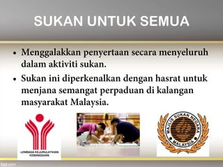 SUKAN UNTUK SEMUA
 