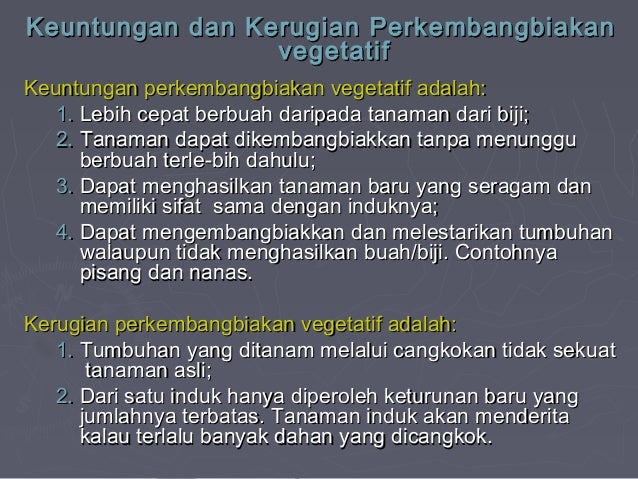 Keuntungan Perkembangbiakan Vegetatif RPAL