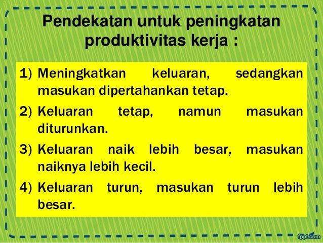 Bab 12 Motivasi, Kepuasan & Produktivitas Kerja