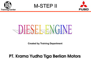 M-STEP II
Training Center
Created by Training Department
 