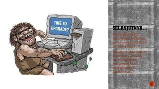 SELANJUTNYA…
Kalian akan lebih
mendalami algoritma
percabangan selama 6
kali tatap mula….
Pastikan kalian sudah
memahami seluruh
materi sebelum
melanjutkan ke
pembahasan
selanjutnya..
 