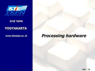 Processing hardware 