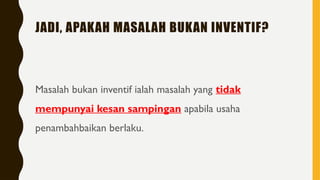 Simbol Inventif Bab 1 – Penyelesaian Masalah Secara Inventif (Cikgu Ooi).pptx