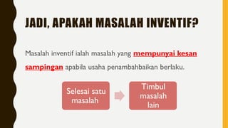 Simbol Inventif Bab 1 – Penyelesaian Masalah Secara Inventif (Cikgu Ooi).pptx