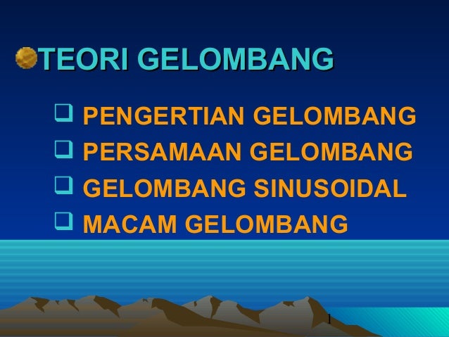 Bab 1 Teori Gelombang