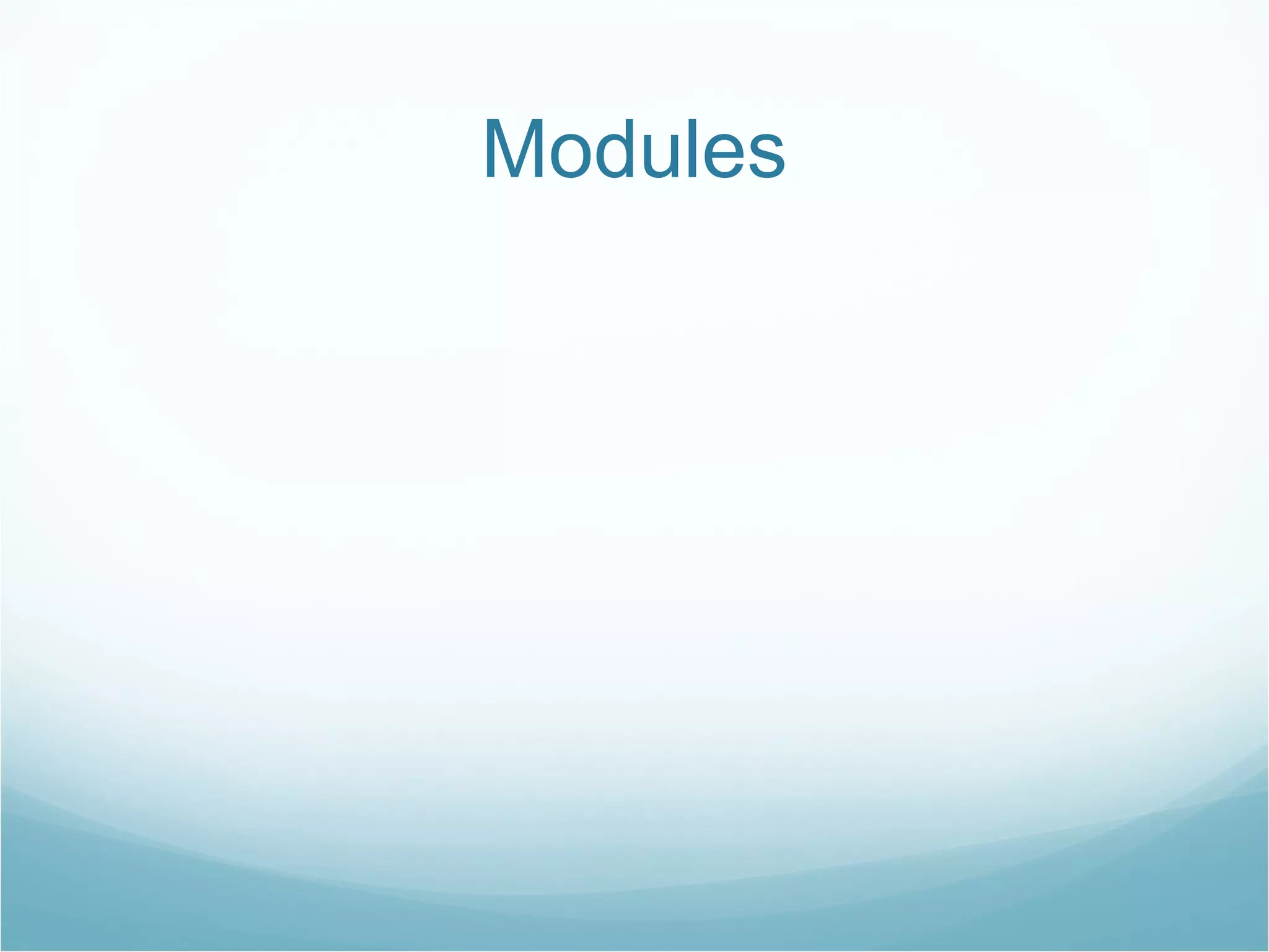 Modules 