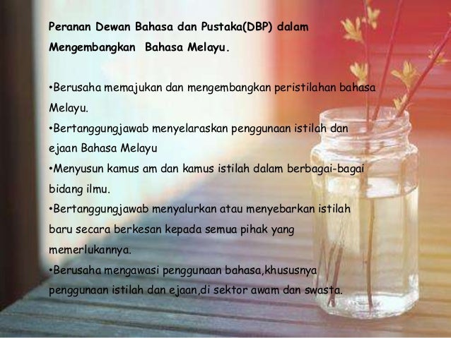 peranan dewan bahasa dan pustaka peranan dewan bahasa dan pustaka