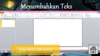 Klik menu tab insert
 