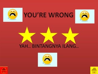 YAH.. BINTANGNYA ILANG..
 