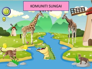KOMUNITI SUNGAI
 