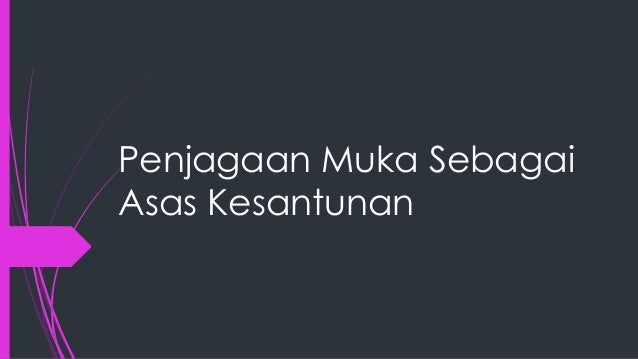 Bab 2 penjagaan muka sebagai asas kesantunan