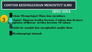 Kegigihan ibnu sina dalam menuntut ilmu