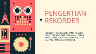 BAB 2 BERMAIN ALAT MUSIK SEDERHANA PERSEORANGAN | PPTX