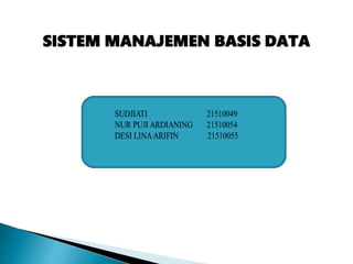 Bab 2 Klpk SIM pendidikan Sistem manajemen basis data.ppt