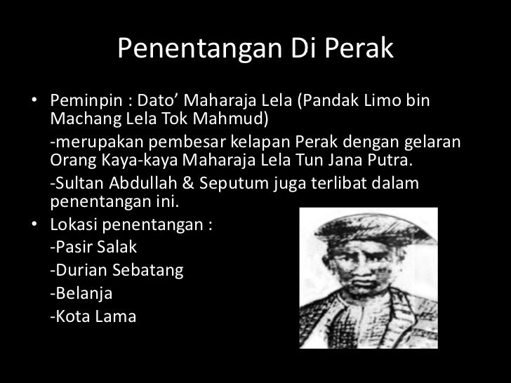 Faktor Kekalahan Dato Maharaja Lela / Perak nasionalist, dato