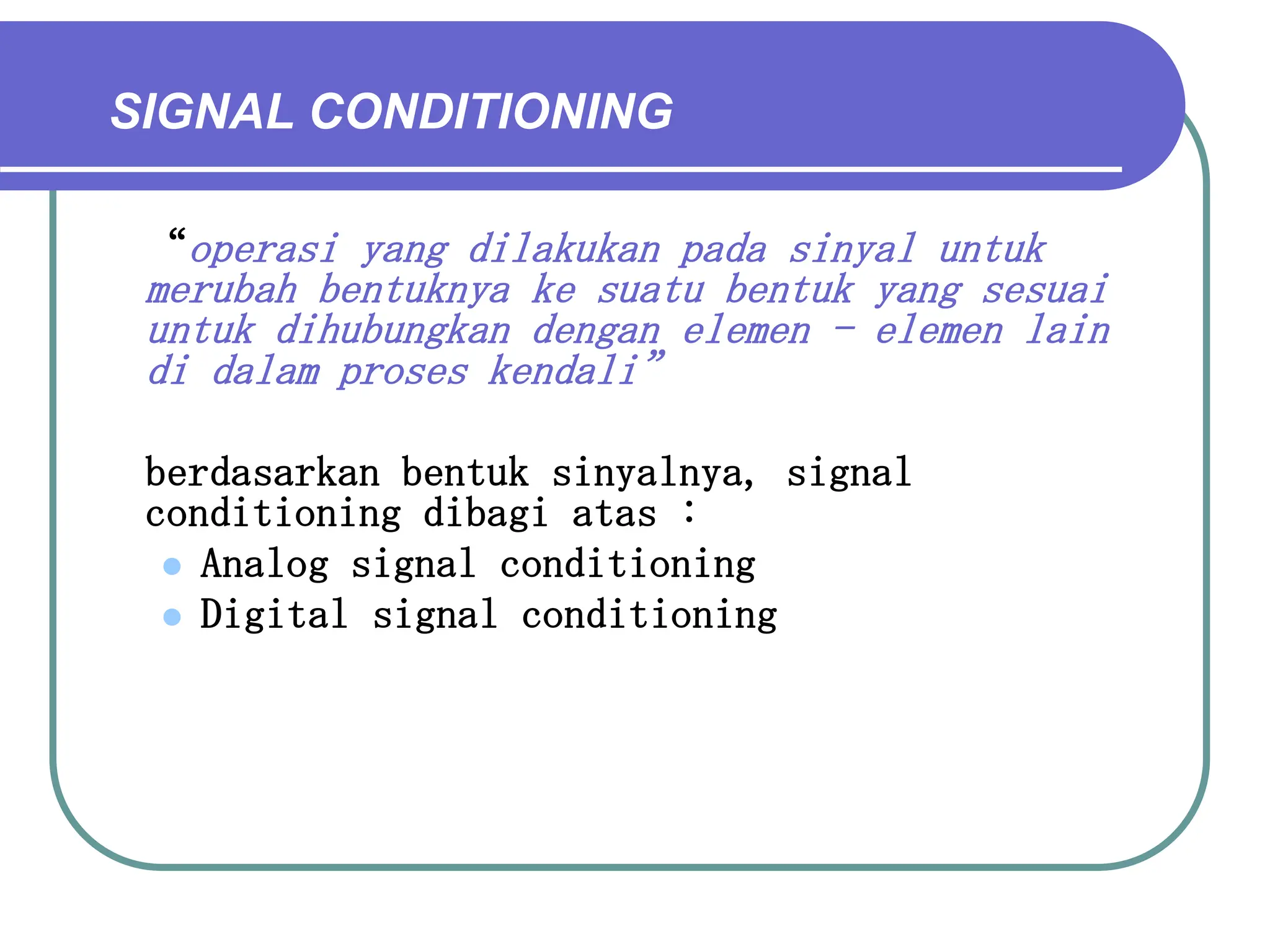 Bab 2 Signal Conditioning Mata Kuliah Instrumentasi.pdf