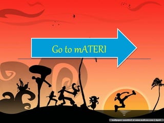 Go to mATERI 
 