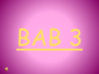 BAB 3
 