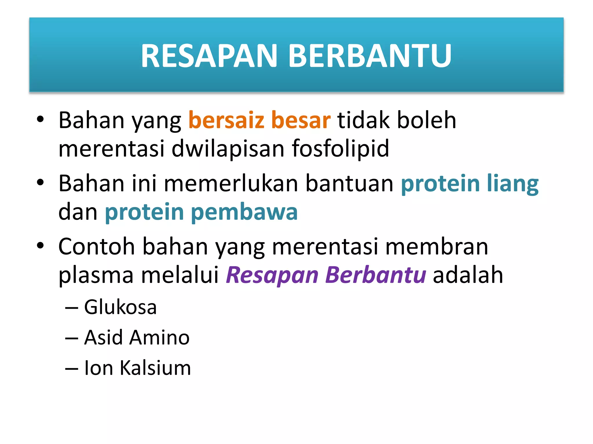 Biologi Ting 4 (Bab 3 - Pergerakan Bahan Merentas Membran Plasma | PPTX