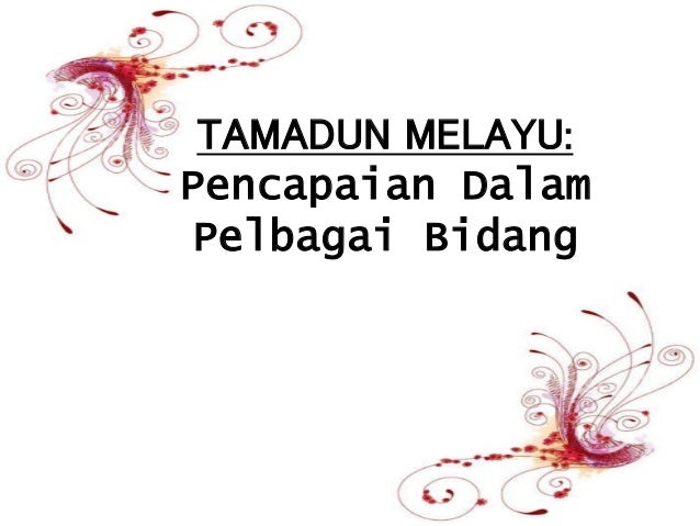 Bab 3 tamadun melayu