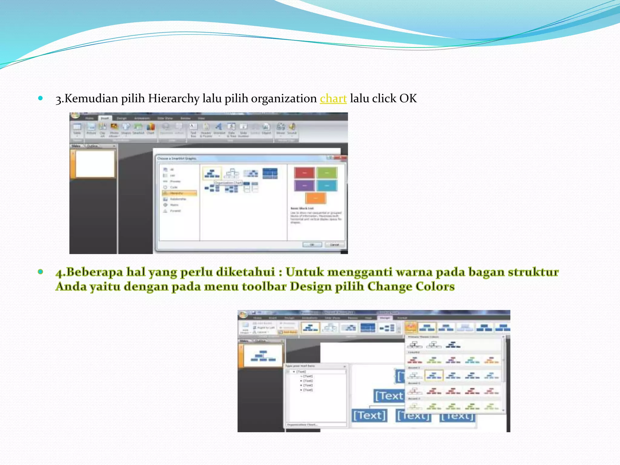  3.Kemudian pilih Hierarchy lalu pilih organization chart lalu click OK
 