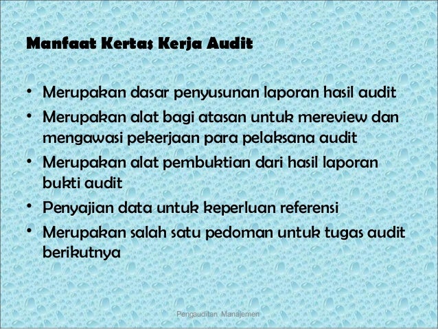 Bab 3 Kertas Kerja Audit Dan Program Audit Bab 4 Pelaporan
