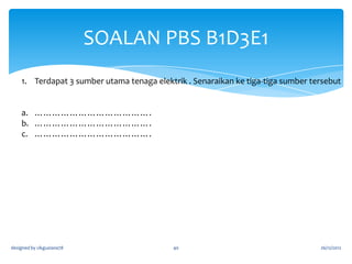 Kegunaan Elektrik
2.Menghasilkan Tenaga Kinetik

designed by cikguziana78

40

26/12/2012

 