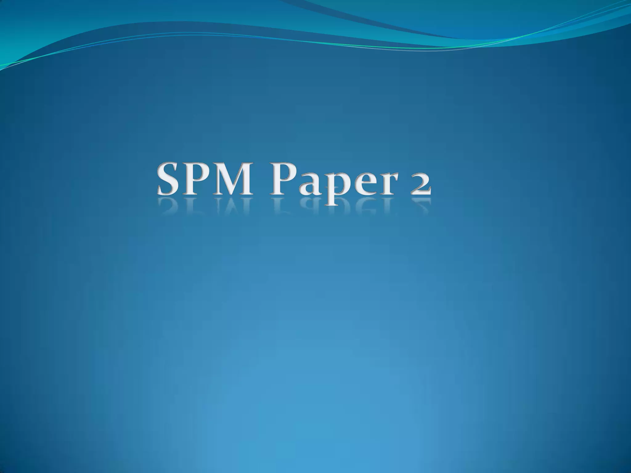 SPM Paper 2