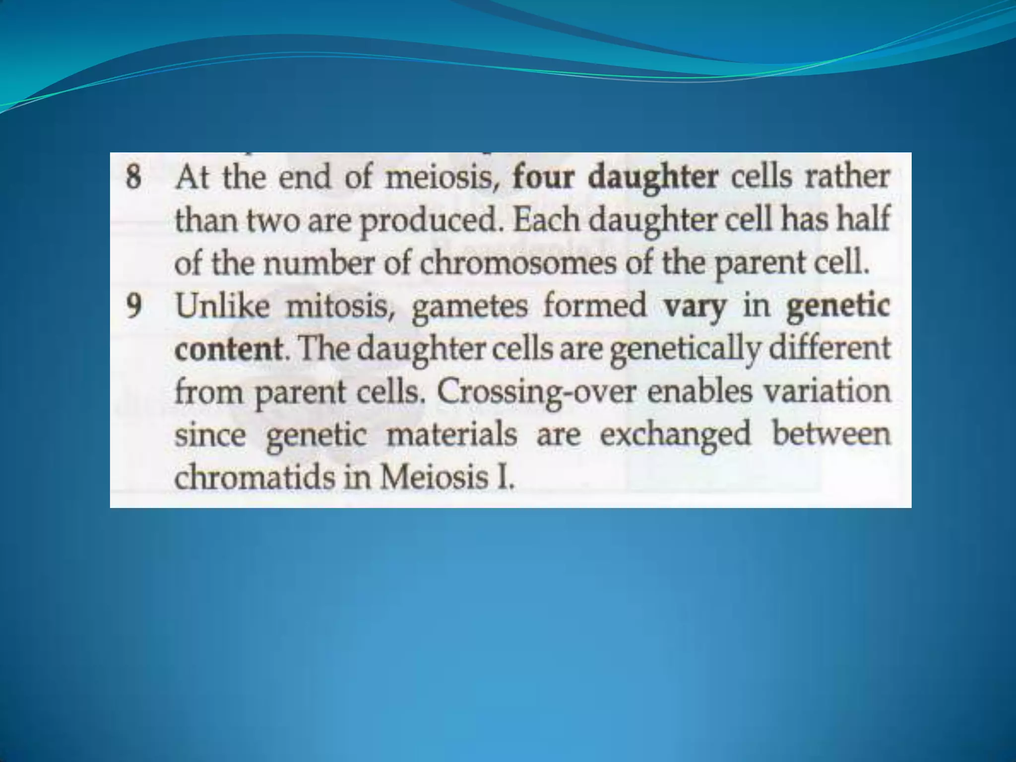During sexual reproduction, haploid (n) gametes which contain only one set of chromosomes are produced. 